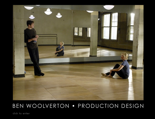 Ben Woolverton, Production Designer